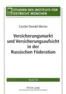 Versicherungsmarkt und Versicherungsaufsicht in der Russischen Föderation di Carsten Dewald-Werner edito da Lang, Peter GmbH