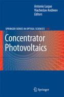 Concentrator Photovoltaics edito da Springer Berlin Heidelberg
