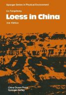 Loess in China di Tungsheng Liu edito da Springer Berlin Heidelberg