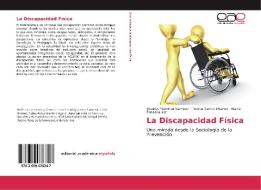 La Discapacidad Física di Milaidys Mendoza Vazquez, Teresa Ramos Milanes, Marta Fonseca Iser edito da EAE