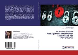 Human Resource Management Information System and Job Performance di Samsudin Wahab, Ezian Amalyna Abdul Malek edito da LAP Lambert Academic Publishing