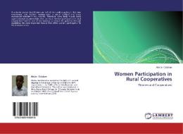 Women Participation in Rural Cooperatives di Abebe Getahun edito da LAP Lambert Academic Publishing
