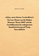 "Adieu, mein kleiner Gardeoffizier!" di Bernd Lüthje edito da Books on Demand