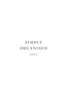 SIMPLY ORGANISED 2022 - simply white di Lina Marie Walbracht edito da Books on Demand