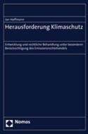 Herausforderung Klimaschutz di Jan Hoffmann edito da Nomos Verlagsges.MBH + Co