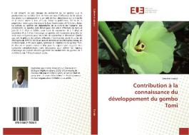 Contribution à la connaissance du développement du gombo Tomi di Lassina Fondio edito da Editions universitaires europeennes EUE