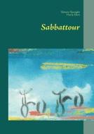 Sabbattour di Simone Spengler, Harry Merz edito da Books on Demand