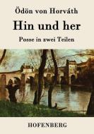 Hin und her di Ödön von Horváth edito da Hofenberg
