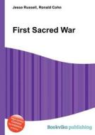 First Sacred War edito da Book On Demand Ltd.