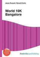 World 10k Bangalore edito da Book On Demand Ltd.