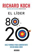 El Lider 80/20 di Richard Koch edito da AGUILAR