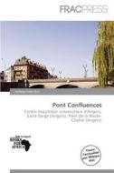 Pont Confluences edito da Frac Press