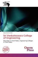 Sri Venkateswara College Of Engineering edito da Duc