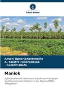 Maniok di Antoni Randrianantenaina, A. Taratra Fenoradosoa, Razafimahefa edito da Verlag Unser Wissen