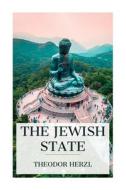 The Jewish State di Theodor Herzl edito da E-Artnow