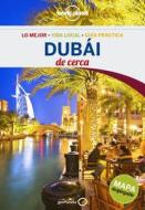 Lonely Planet Dubai de Cerca di Lonely Planet, Andrea Schulte-Peevers edito da LONELY PLANET PUB