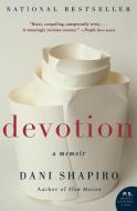 Devotion di Dani Shapiro edito da Harper Perennial