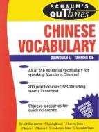 Schaum's Outline Of Chinese Vocabulary di Yanping Xie, Li Duan-Duan edito da Mcgraw-hill Education - Europe