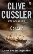 Corsair di Clive Cussler, Jack B. Du Brul edito da Penguin Books Ltd
