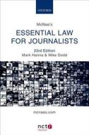Mcnae's Essential Law For Journalists di Mark Hanna, Mike Dodd edito da Oxford University Press