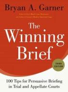 The Winning Brief di Bryan A. Garner edito da OUP USA