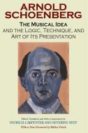 The Musical Idea di Arnold Schoenberg edito da Indiana University Press (IPS)