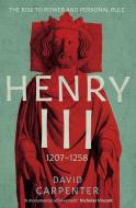 Henry III: 1207-1258 di David Carpenter edito da YALE UNIV PR