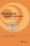 Multilayered Aquifier Systems di Alexander H. D. Cheng edito da Taylor & Francis Ltd