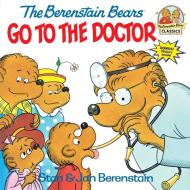 The Berenstain Bears Go to the Doctor di Stan Berenstain, Jan Berenstain edito da RANDOM HOUSE