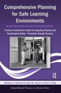 Comprehensive Planning for Safe Learning Environments di Melissa A. (Winthrop University Reeves, Linda M. (Cherry Creek School District Kanan edito da Taylor & Francis Ltd