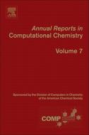 Annual Reports in Computational Chemistry 7 edito da Elsevier LTD, Oxford