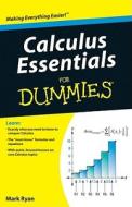 Ryan, M: Calculus Essentials For Dummies di Mark Ryan edito da John Wiley and Sons Ltd