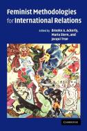 Feminist Methodologies for International Relations edito da Cambridge University Press