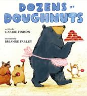 Dozens of Doughnuts di Carrie Finison edito da PUTNAM YOUNG READERS