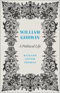 William Godwin di Richard Gough Thomas edito da Pluto Press