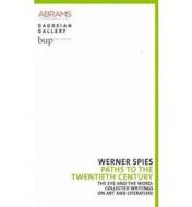 Werner Spies: The Eye And The Word (1 di Werner Spies edito da Abrams