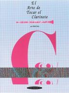El Arte de Tocar el Clarinete di Keith Stein, Ral Gutierrez, Ra L. Gutierrez edito da ALFRED PUBN