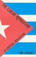 Cuban Revolution di Sam Dolgoff edito da Black Rose Books