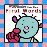 First Words di Sam Williams, Kathy Robinson edito da Boxer Books Limited