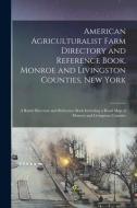 AMERICAN AGRICULTURALIST FARM DIRECTORY di ANONYMOUS edito da LIGHTNING SOURCE UK LTD