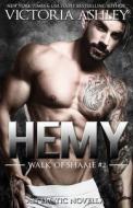 Hemy (Walk of Shame #2) di Ashley edito da Victoria Ashley