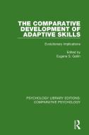 The Comparative Development Of Adaptive Skills edito da Taylor & Francis Ltd