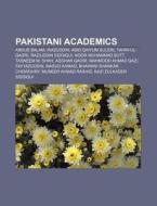 Pakistani Academics: Naweed Syed, Abdus di Books Llc edito da Books LLC, Wiki Series