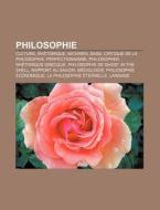 Philosophie: Culture, Rh Torique, Sage, di Livres Groupe edito da Books LLC, Wiki Series
