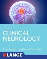 Lange Clinical Neurology di David Greenberg, Michael J. Aminoff, Roger P. Simon edito da Mcgraw-hill Education
