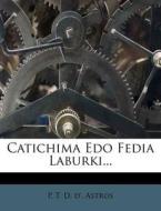 Catichima EDO Fedia Laburki... edito da Nabu Press
