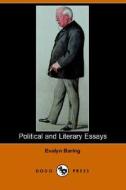Political And Literary Essays (dodo Press) di Evelyn Baring edito da Dodo Press