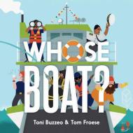 Whose Boat? di Toni Buzzeo edito da Abrams