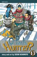 O-Parts Hunter, Vol. 13 di Seishi Kishimoto edito da VIZ LLC