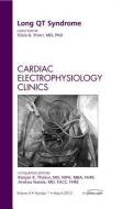 Long QT Syndrome, An Issue of Cardiac Electrophysiology Clinics di Silvia G. Priori edito da Elsevier Health Sciences